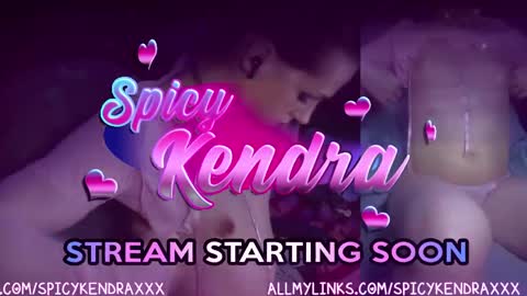 Kendra online show from May 3, 5:56 am